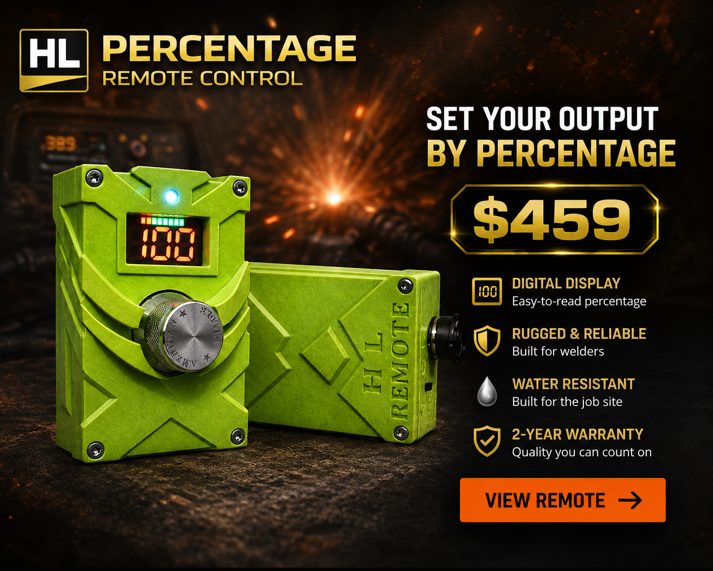 HL Wireless Percentage Remote — $459 simple percentage control welding remote